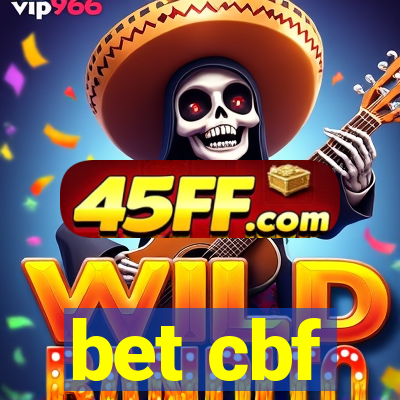 bet cbf